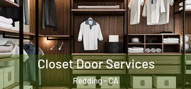  Closet Door Services Redding - CA