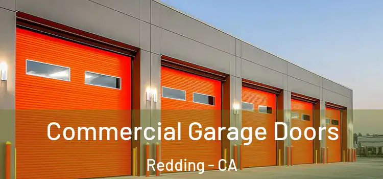  Commercial Garage Doors Redding - CA