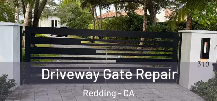  Driveway Gate Repair Redding - CA