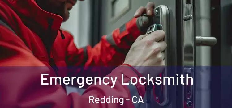  Emergency Locksmith Redding - CA