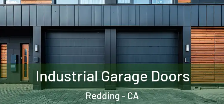  Industrial Garage Doors Redding - CA
