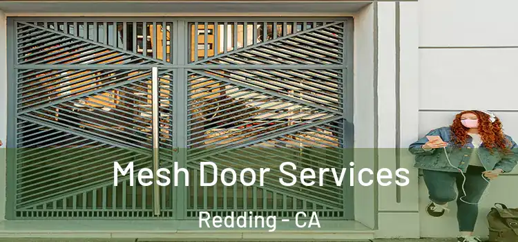  Mesh Door Services Redding - CA