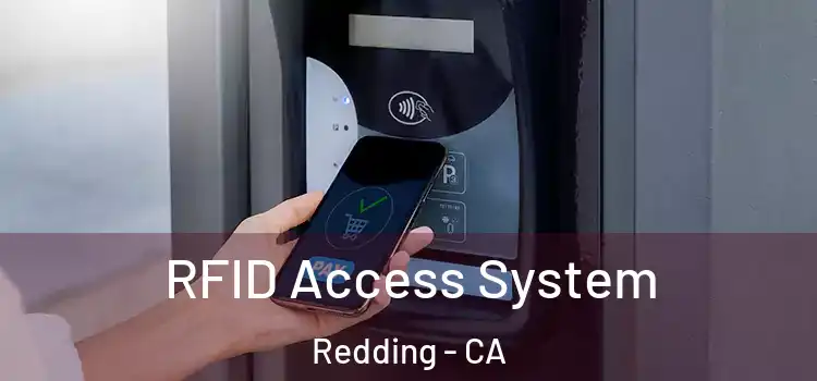  RFID Access System Redding - CA