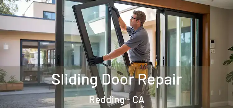  Sliding Door Repair Redding - CA