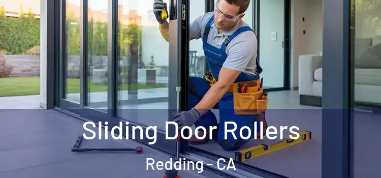 Sliding Door Rollers Redding - CA