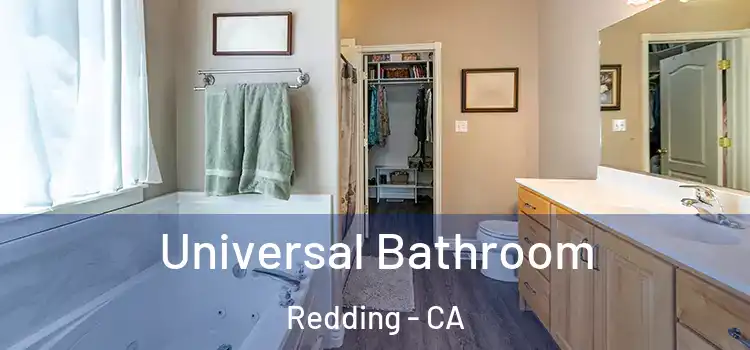  Universal Bathroom Redding - CA